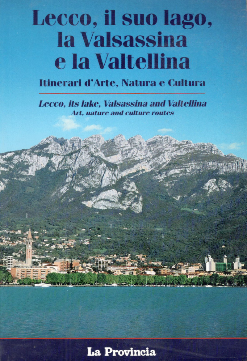 Lecco Valsassina e Valtellina